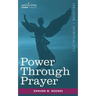 Power Through Prayer