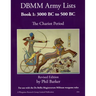 DBMM Army Lists Book 1: The Chariot Period 3000 BC to 500 BC