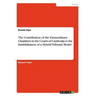 The Contribution of the Extraordinary Chambers in the Courts of Cambodia to the Establishment of a Hybrid Tribunal Model