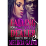 Falling For A Drug Dealer 2: Secrets Revealed