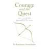 Courage and the Quest: With the Wisdom of the Bagavadgita as Guide