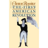 The First American Revolution: The American Colonies on the Eve of Independence