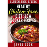 Healthy Gluten-Free Diet Slow Cooker Recipes