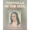 Foothills of the Soul: Fundamental to Understanding