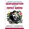Edgar Cayce on Reincarnation and Family Karma