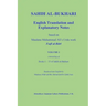 Sahih Al-Bukhari: English Translation and Explanatory Notes