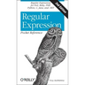 Regular Expression Pocket Reference: Regular Expressions for Perl, Ruby, Php, Python, C, Java and .Net