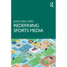 Redefining Sports Media