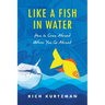 Like a Fish in Water: How to Grow Abroad When You Go Abroad