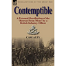 Contemptible: A Personal Recollection of the 'Retreat from Mons' by a British Infantry Officer