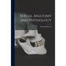 Sexual Anatomy and Physiology