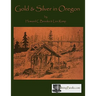 Gold and Silver in Oregon