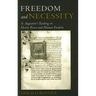 Freedom and Necessity St. Augustine's Teaching on Divine Power and Human Freedom