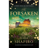 The Forsaken: An Utterly Heart-Wrenching Historical Novel