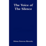 The Voice of the Silence