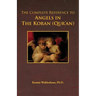 The Complete Reference to Angels in the Koran (Qur'an)
