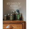 100 Days of Herbs: Small daily tasks to cultivate a deeper connection with herbal practices.