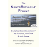 The NeuroHorizons Primer: Empower Yourself to Empower the Child With Special Needs