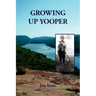 Growing Up Yooper