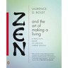 Zen and the Art of Making a Living: A Practical Guide to Creative Career Design