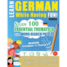 Learn German While Having Fun! - Advanced: INTERMEDIATE TO PRACTICED - STUDY 100 ESSENTIAL THEMATICS WITH WORD SEARCH PUZZLES - VOL.1 - Uncover How to