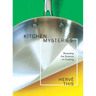 Kitchen Mysteries: Revealing the Science of Cooking