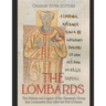 The Lombards: The History and Legacy of the Germanic Group that Dominated Italy after the Fall of Rome