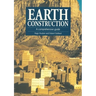 Earth Construction: A Comprehensive Guide