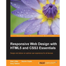 Responsive Web Design with HTML5 and CSS3 Essentials
