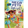 Mega Pets Escape! (Game On, Zhuri!, Book #3)