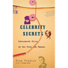 Celebrity Secrets: Official Government Files on the Rich and Famous