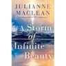 A Storm of Infinite Beauty