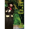 Tales From A Dirt Road