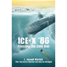 Ice-X '86: Freezing the Cold War