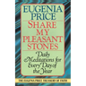 Share My Pleasant Stones: Daily Meditations for Every Day of the Year