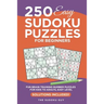 250 Easy Sudoku Puzzles for Beginners: Fun Brain Training Number Puzzles for Kids to Adults from The Sudoku Guy, Easy level - Solutions Included