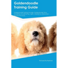 Goldendoodle Training Guide Goldendoodle Training Includes: Goldendoodle Tricks, Socializing, Housetraining, Agility, Obedience, Behavioral Training,