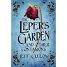The Leper's Garden and Other Contagions
