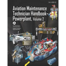 Aviation Maintenance Technician Handbook-Powerplant Volume 2: Faa-H-8083-32