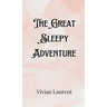 The Great Sleepy Adventure