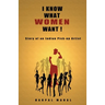 I Know What Women Want!