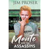 Monte and the Assassins