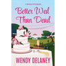 Better Wed Than Dead