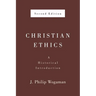 Christian Ethics, Second Edition: A Historical Introduction