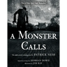 A Monster Calls: Inspired by an Idea from Siobhan Dowd