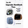 The RV Upgrade Handbook Two