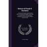 Return of Frank R. Stockton: ... Stories and Letters Which Cannot Fail to Convince the Reader That Frank R. Stockton Still Lives and Writes Through