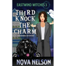 Third Knock the Charm