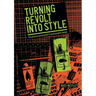 Turning Revolt Into Style: The Process and Practice of Punk Graphic Design