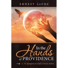 In the Hands of Providence: C. H. Spurgeon on God's Love in Action